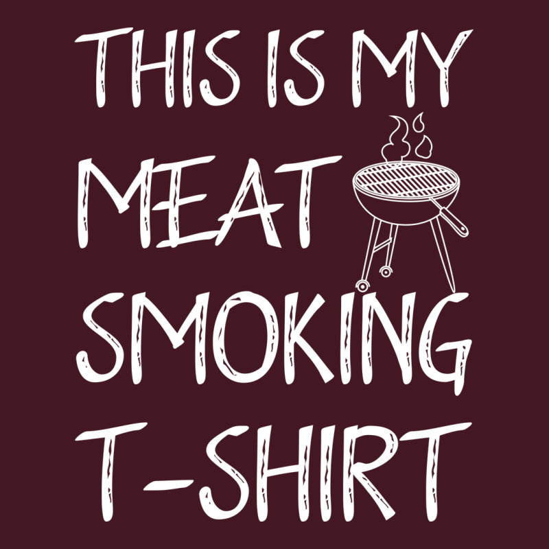 This Is My Meat Smoking Tshirt Cool Unisex Hoodie by strosesimonsf | Artistshot