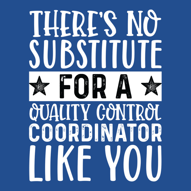 Theres No Substitue For A Quality Control Coordina Unisex Hoodie by tarokbuldog5 | Artistshot