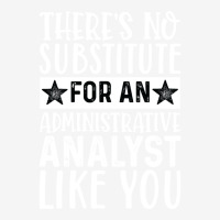 Theres No Substitue For An Administrative Analyst Adjustable Cap | Artistshot