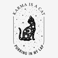 Karma Is A Cat Purring In My Lap T Shirt Adjustable Cap | Artistshot