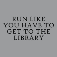 Run To The Library Classic T-shirt | Artistshot