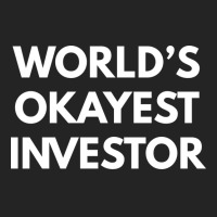 Worlds Okayest Investor Vintage 3/4 Sleeve Shirt | Artistshot