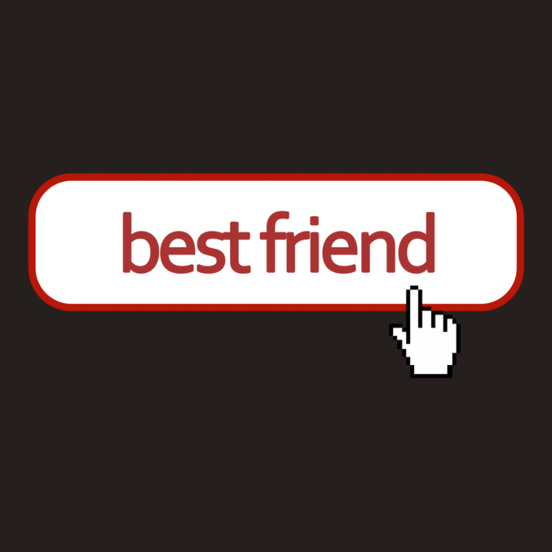 Best Friend Click The Button Tank Top by winkleslifkos | Artistshot