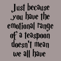 The Emotional Range Of A Teaspoon 55 Vintage Hoodie | Artistshot