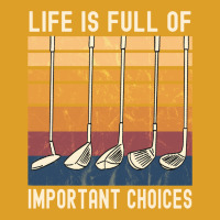 Life Is Full Of Important Choices Funny Golfer Gif T-shirt | Artistshot