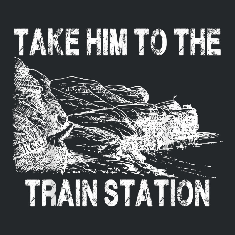 Take Him To The Train Station T Shirt Crewneck Sweatshirt by jendhe | Artistshot