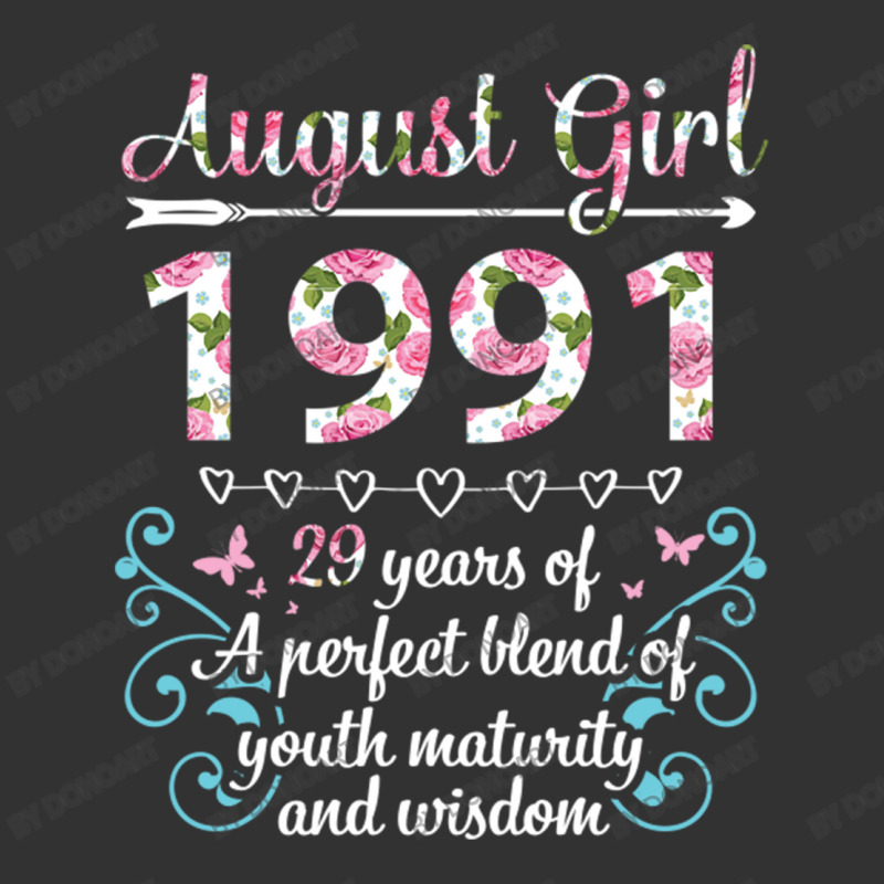 August Girl 1991 Happy Birthday 29 Years Of A Perf Baby Bodysuit by DonoArt | Artistshot