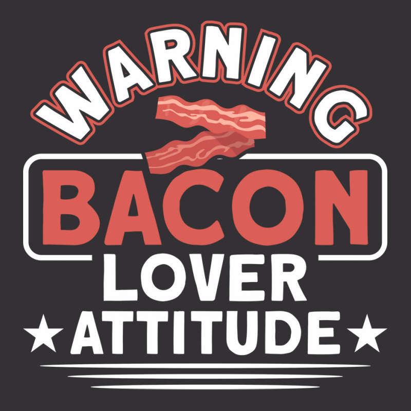 Warning Bacon Lover Attitude Bacon Bbq Grilling Ye Vintage Hoodie And Short Set by raginmanerys | Artistshot