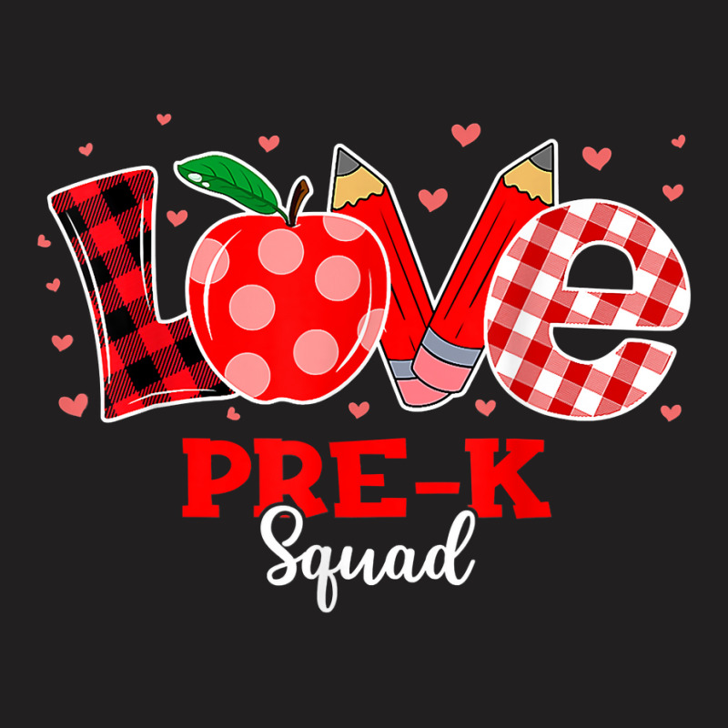 Love Pre K Squad Cute Preschool Teacher Valentines T-shirt | Artistshot