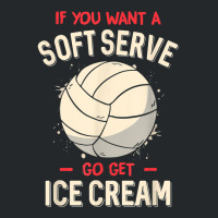 Funny Volleyball If You Want A Soft Serve Voleybal Crewneck Sweatshirt | Artistshot