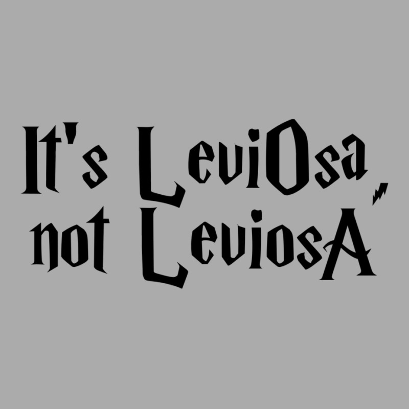 It Is Leviosa15 T-Shirt by koromaqazit | Artistshot