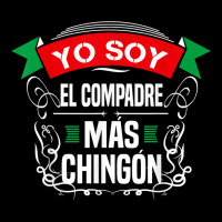 Men Yo Soy El Compadre Mas Chingon Latin Mexican T Baby Bibs | Artistshot