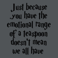 The Emotional Range Of A Teaspoon 17 Long Sleeve Shirts | Artistshot