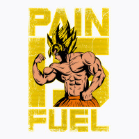 Pain Is Fuel T-shirt | Artistshot