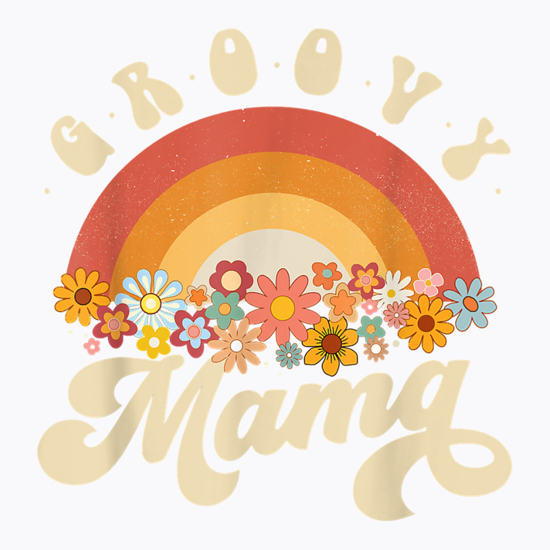 Groovy Mama Retro Rainbow Colorful Flowers Design T-shirt | Artistshot