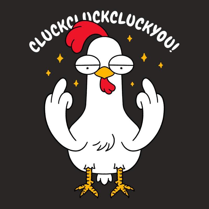 Cluckcluckcluckyou! Ladies Fitted T-Shirt by Quilimo | Artistshot