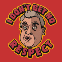 I Don´t Get No Respect V-neck Tee | Artistshot