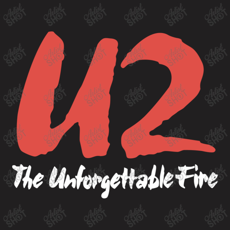 U Two Unforgettable Fire T-shirt | Artistshot