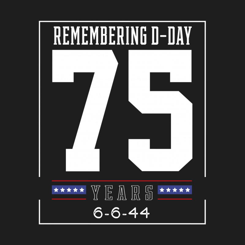 D-day 75th Anniversary June 6th, 1944 Wwii Memorial Classic T-shirt by Diogo Calheiros | Artistshot