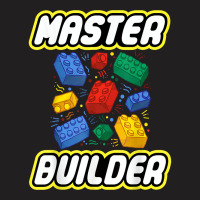 Brick Builder Blocks Funny Blocks Master Builder G T-shirt | Artistshot