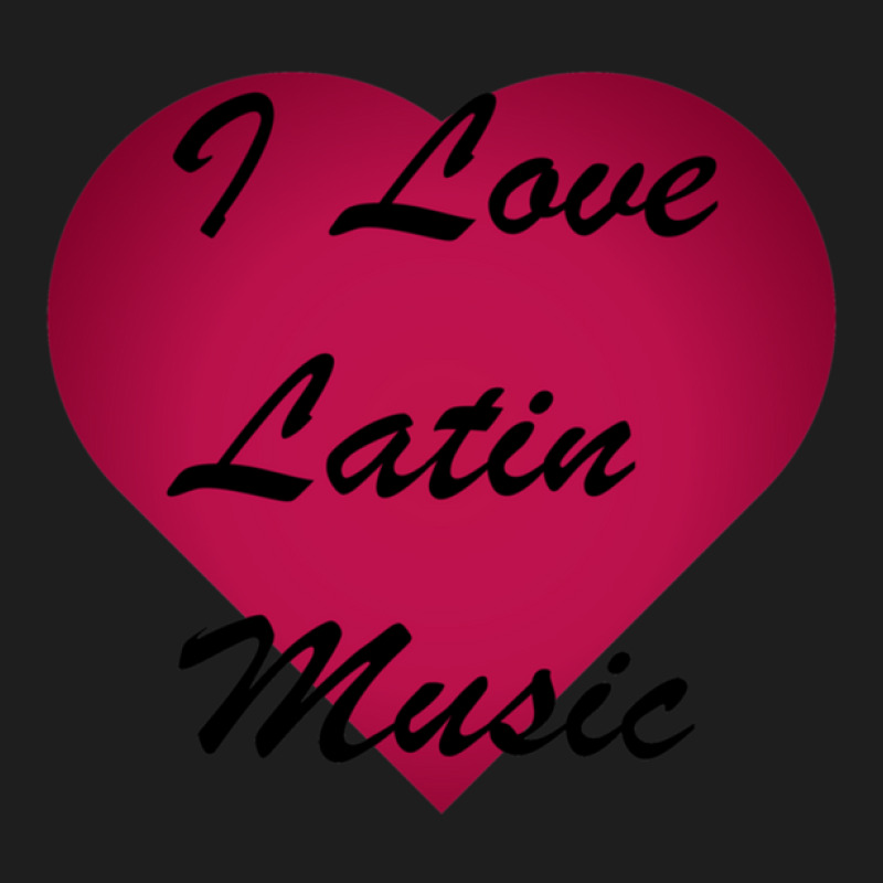 I Love Latin Music Stickers Classic T-shirt by GregoryHoneycutt | Artistshot