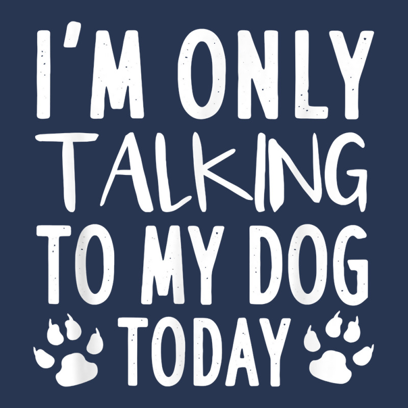 I'm Only Talking To My Dog Today   Dog Pet Lovers Ladies Denim Jacket by laloormis | Artistshot