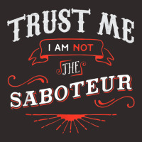 Board Game Funny T Shirt Trust Me I Am Not The Sab Racerback Tank | Artistshot