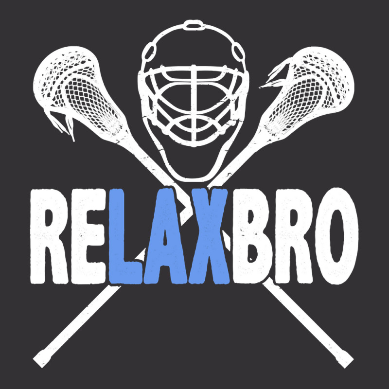 Relax Bro Funny Lacrosse Player Lax Lover Sarcasm Vintage Hoodie | Artistshot