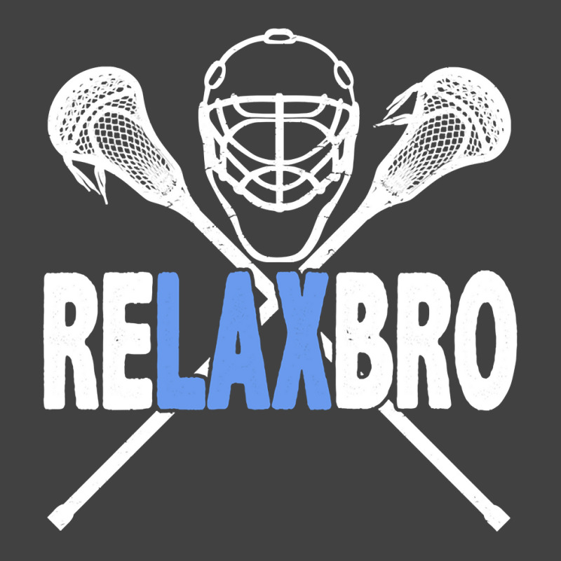 Relax Bro Funny Lacrosse Player Lax Lover Sarcasm Vintage T-shirt | Artistshot