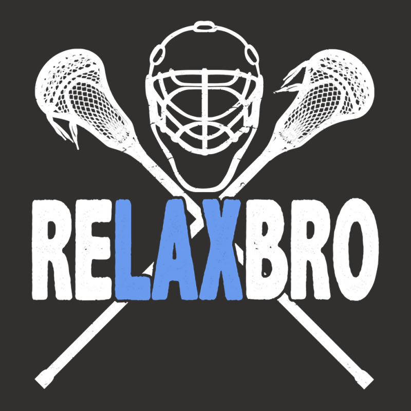 Relax Bro Funny Lacrosse Player Lax Lover Sarcasm Champion Hoodie | Artistshot