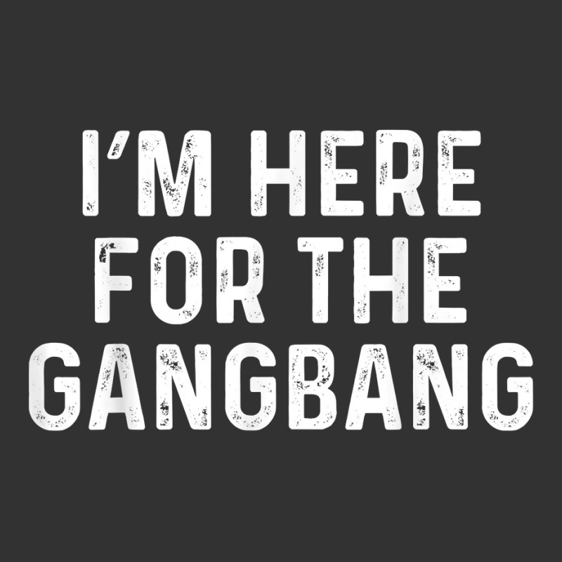 I'm Here For The Gangbang  Funny Savage Party Tee Baby Bodysuit | Artistshot