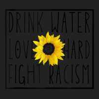 Drink Water Love Hard Fight Racism Tank Top Backpack | Artistshot