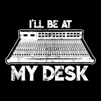 I'll Be At My Desk Funny Sound Guy Studio Engineer Maternity Scoop Neck T-shirt | Artistshot