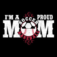 I'm A Proud Soccer Baseball Mom   Combined Sports Adjustable Cap | Artistshot