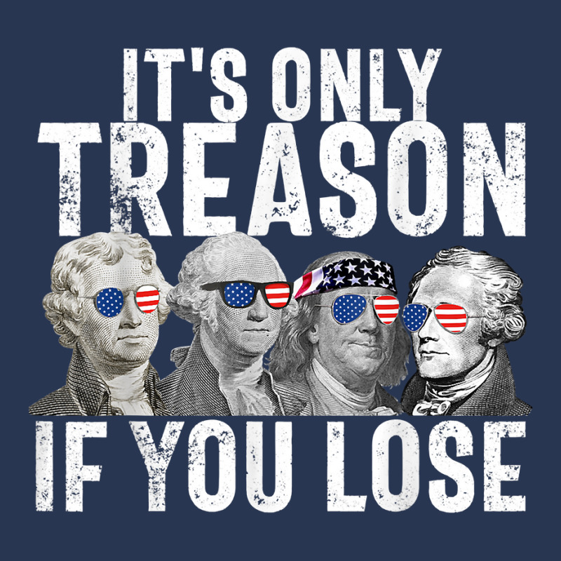 It's Only Treason If You Lose Founding Fathers 4th Men Denim Jacket | Artistshot