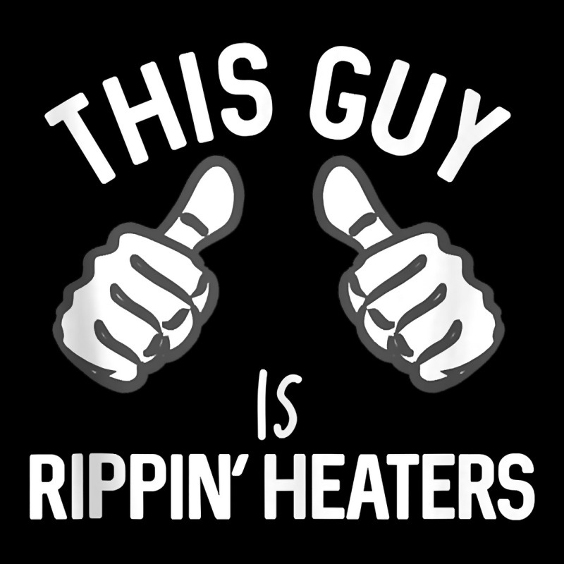 This Guy Is Rippin' Heaters Funny Smoking Cigarett Graphic T-shirt by terrilyn | Artistshot