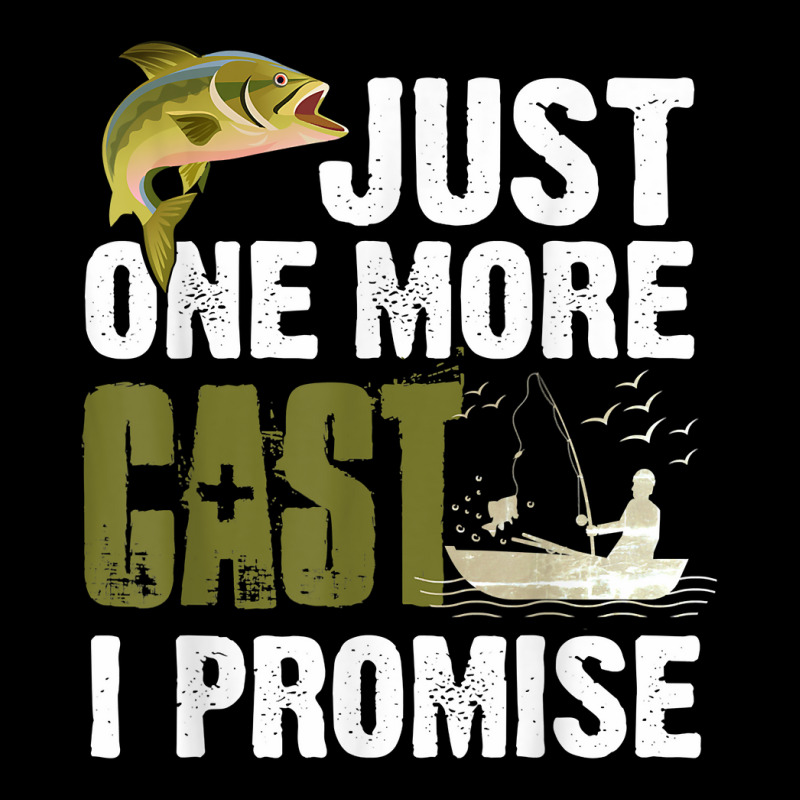 Just One More Cast I Promise Funny Fishing T Shirt Pocket T-shirt | Artistshot