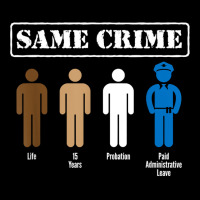 Same Crime Different Time Funny Satirical T Shirt Graphic T-shirt | Artistshot