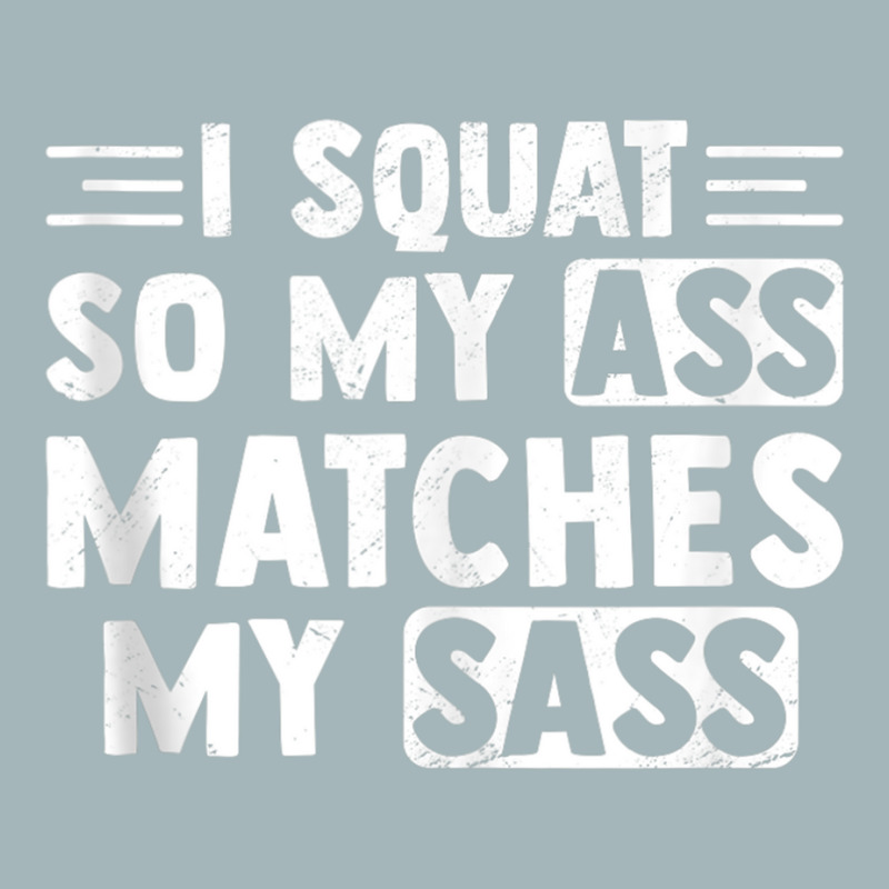 I Squat So My Ass Matches My Sass Fitness Exercise Unisex Sherpa-lined ...