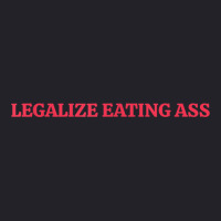 Legalize Eating Ass T Shirt Unisex Sherpa-lined Denim Jacket | Artistshot