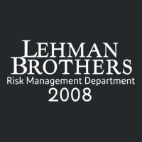 Lehman Brothers Risk Management Department 2008 T Crewneck Sweatshirt | Artistshot