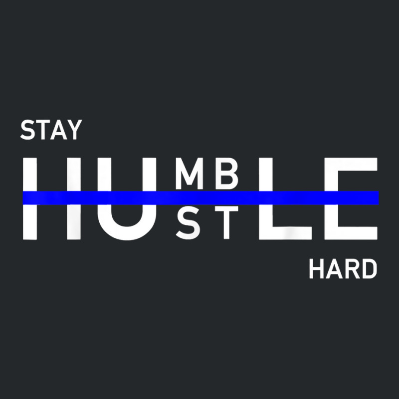 Stay Humble & Hustle Hard Entrepreneur Hustler T S Crewneck Sweatshirt | Artistshot