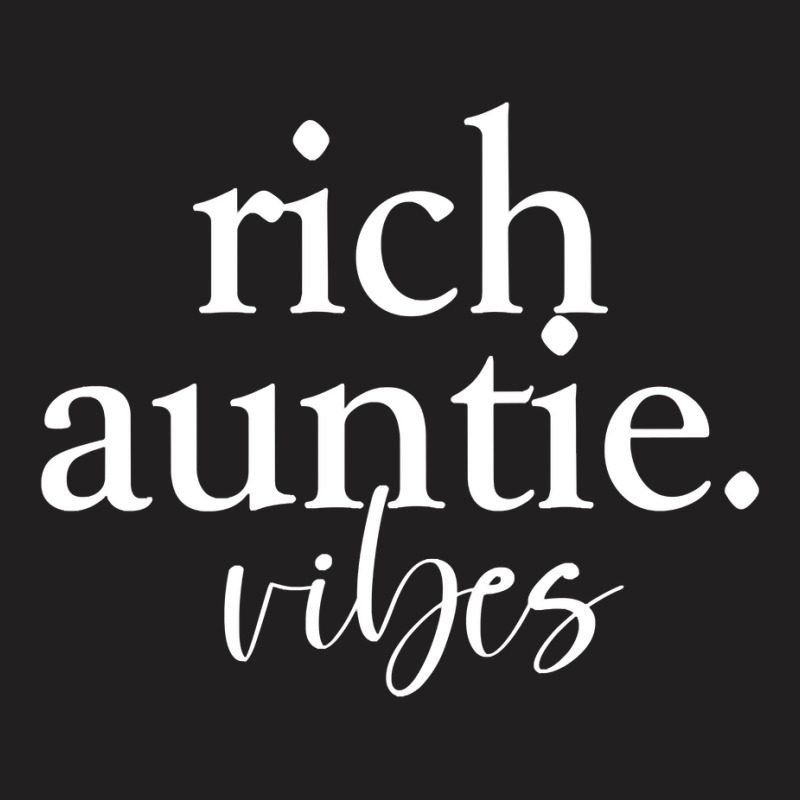 Rich Auntie Vibes Funny Aunt Pullover Hoodie T-shirt | Artistshot