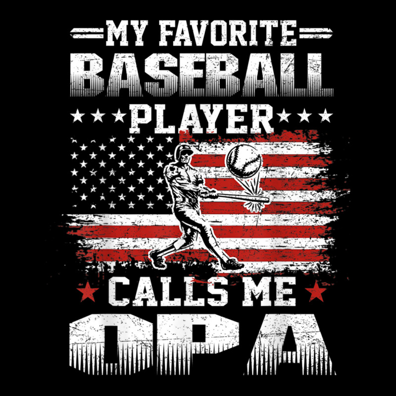 Mens My Favorite Baseball Player Calls Me Opa Shir Graphic T-shirt | Artistshot