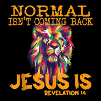 Normal Isn't Coming Back But Jesus Is Revelation 1 Cropped Sweater | Artistshot