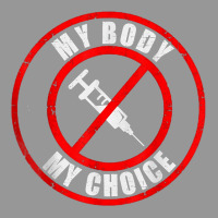 My Body My Choice Vaccine Anti Vax T Shirt Women's V-neck T-shirt | Artistshot