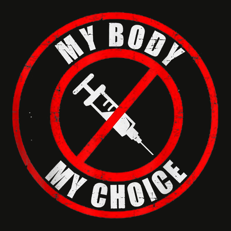 My Body My Choice Vaccine Anti Vax T Shirt Scorecard Crop Tee by scrabeck | Artistshot