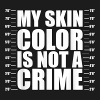 My Skin Color Is Not A Crime Black Equality Empowe Hoodie & Jogger Set | Artistshot