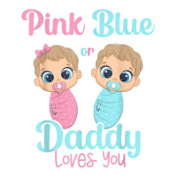 Mens Cute Pink Or Blue Daddy Loves You   Gender Re V-neck Tee | Artistshot