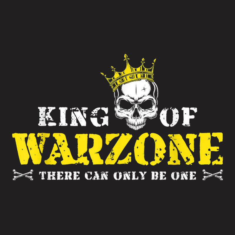 King Of Warzone Gamer Gift Calls For Duty Cod Gami T-shirt | Artistshot